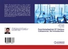 Nikhi Agarwal, Nikhil Agarwal, Vinay Sharma, Vinay S Sharma, Vinay S. Sharma, Jigar Y Soni... - Functionalization Of Various Calixarenes: An Introduction