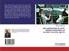 Christoph Wallace Penni - Job satisfaction & work-related motivation of aviation security agents