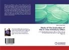 Mohamed Yazid Belghit - Study of the Evaluation of the In vitro Inhibitory Effect