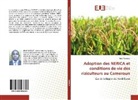 Anki Yambare - Adoption des NERICA et conditions de vie des riziculteurs au Cameroun