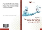 Arnaud Sansonetti - Signaux anti-apoptotiques induits dans LAM par anticorps anti CD44