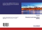 Yogesh Bhola, Bhaves Socha, Bhavesh Socha - Chemical and Laboratory Safety