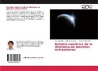 Eduardo Mafla, Camil Delgado, Camilo Delgado, Mendez, Mendez, Néstor Mendez - Estudio numérico de la dinámica de planetas extrasolares