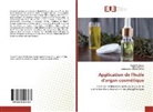 Abd Chihab Eddine, Abderahim Chihab Eddine, Soua EL Issami, Souad EL Issami, Fatih Mounir, Fatiha Mounir - Application de l'huile d'argan cosmétique
