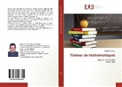 Mohamed Tarqi - Thèmes de Mathématiques