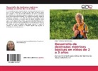 María Fernanda Barzola Loor - Desarrollo de destrezas motrices básicas en niños de 2 a 3 años