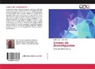 Jesu Olivar, Jesus Olivar, Felvir Rivas - Lineas de Investigación