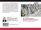 Efrén Enríquez Pineda - La Transición al Estado Constitucional