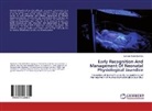 Ephraim Kumi Senkyire - Early Recognition And Management Of Neonatal Physiological Jaundice