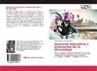 Verónica Romo, Felip Villegas, Felipe Villegas - Inclusión Educativa y Valoración de la Diversidad
