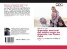 Migdalia Atucha Fuentes - Bienestar emcional del adulto mayor en Amancio, Las Tunas, Cuba