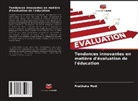 Pratiksha Modi - Tendances innovantes en matière d'évaluation de l'éducation