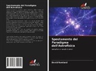David Rowland - Spostamento del Paradigma dell'Astrofisica