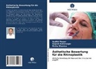Rajes Kshirsagar, Rajesh Kshirsagar, Sudhi Pawar, Sudhir Pawar, Richa Sharma - Ästhetische Bewertung für die Rhinoplastik