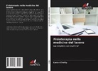 Laran Chetty - Fisioterapia nella medicina del lavoro