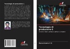 Ramachandra C G, Ramachandra C. G. - Tecnologia di produzione-1