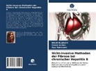 Nou Elleuch, Nour Elleuch, Aya Hammami, Sond Jardak, Sonda Jardak - Nicht-invasive Methoden der Fibrose bei chronischer Hepatitis B