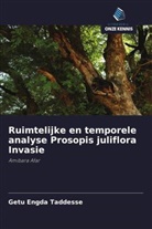 Getu Engda Taddesse - Ruimtelijke en temporele analyse Prosopis juliflora Invasie