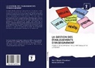 Amit Sing Chauhan, Amit Singh Chauhan, Nidhi Sharma - LA GESTION DES ÉTABLISSEMENTS D'ENSEIGNEMENT