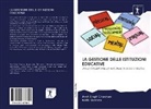 Amit Sing Chauhan, Amit Singh Chauhan, Nidhi Sharma - LA GESTIONE DELLE ISTITUZIONI EDUCATIVE