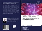 Sadi Afroz, Sadia Afroz, Fahadu Islam, Fahadul Islam, Abdur Rahman - ATTIVITÀ ANTIELMINTICA DELL'ESTRATTO ALCOLICO DI ELEOCHARIS DULCIS