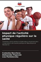 Cvetank Nevcheva, Cvetanka Nevcheva, Pantekovsk, Liza Pantekovska, Aleksanda Popovski, Aleksandar Popovski - Impact de l'activité physique régulière sur la santé
