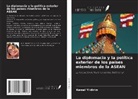 Kemal Yildirim - La diplomacia y la política exterior de los países miembros de la ASEAN