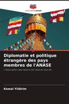 Kemal Yildirim - Diplomatie et politique étrangère des pays membres de l'ANASE