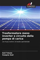 Swapna God, Ani Tekale, Anil Tekale - Trasformatore meno inverter e circuito della pompa di carica