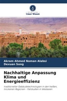 Akram Ahmed Noma Alabsi, Akram Ahmed Noman Alabsi, Dexuan Song - Nachhaltige Anpassung Klima und Energieeffizienz