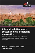 Akram Ahmed Noma Alabsi, Akram Ahmed Noman Alabsi, Dexuan Song - Clima di adattamento sostenibile ed efficienza energetica