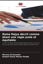 Ambati Rama Mohan Reddy, Morus Sivasankar, Morusu Sivasankar - Rama Rajya décrit comme étant une règle juste et équitable