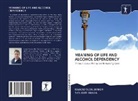 VIOLANTE BRAGA, IVAND SILVA JUNIOR, IVANDO SILVA JUNIOR - MEANING OF LIFE AND ALCOHOL DEPENDENCY