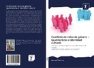 Kemal Yildirim - Conflicto de roles de género - Igualitarismo e identidad cultural