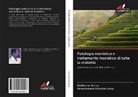 Parameswara Achutha Kurup, Ravikuma Kurup, Ravikumar Kurup - Patologia monistica e trattamento monistico di tutte le malattie