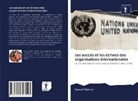 Kemal Yildirim - Les succès et les échecs des organisations internationales