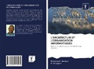 Kalamba Datukun, Kalamba A Datukun, Kalamba A. Datukun, P Sellappan, P. Sellappan - L'ARCHITECTURE ET L'ORGANISATION INFORMATIQUES