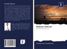 Gilberto Barrancos Romero - Nobody's Manual