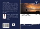 Gilberto Barrancos Romero - Manual de nadie