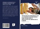 Derese Alehegn - IMPORTANCIA ESTRATÉGICA DE LA GESTIÓN DE INVENTARIOS PARA PROMOVER LA PRESTACIÓN DE SERVICIOS AL CLIENTE
