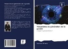 Yoshinari Minami - Mécanisme de génération de la gravité