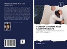 Gustavo Silva - VIOLENZA DI GENERE NELLE CASE EVANGELICHE