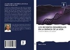 Beena Jose - LOS RECIENTES DESARROLLOS EN LA QUÍMICA DE LA VIDA