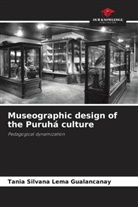 Tania Silvana Lema Gualancañay - Museographic design of the Puruhá culture