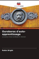 Robin Bright - Ouroboros d'auto-apprentissage
