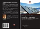 Javier Carletto, Cristia Lanzilotta, Cristian Lanzilotta, Oma Masini, Omar Masini - L'énergie solaire et la production d'eau chaude