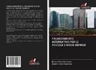 Ernest Ofor Asamoah, Ernest Ofori Asamoah, Edward Sasa Buckman - FINANZIAMENTO ALTERNATIVO PER LE PICCOLE E MEDIE IMPRESE