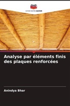 Anindya Bhar - Analyse par éléments finis des plaques renforcées