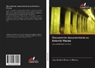 José Antonio Navarro Álvarez - Documento documentario su Antonio Maceo