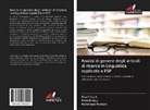 Rez Khany, Reza Khany, Mahmood Maniati, Khali Tazik, Khalil Tazik - Analisi di genere degli articoli di ricerca in Linguistica applicata e ESP